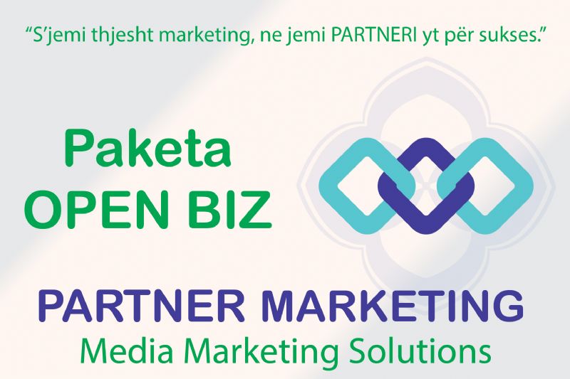 Paketa OPEN BIZ nga Partner Marketing, hapje profili Panairi Online, domain biznesi online, hap rrjete sociale për biznes te ri online, hapje Google Maps për biznese, reklama online për biznese